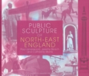 Image for Public sculpture of north-east England
