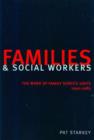 Image for Families and Social Workers : The Work of Family Service Units 1940-198
