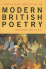 Image for Centre and periphery in modern British poetry
