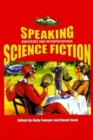Image for Speaking science fiction  : dialogues and interpretations