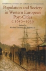 Image for Population and society in western European port cities, c.1650-1939