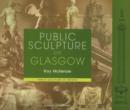 Image for Public Sculpture of Glasgow