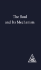 Image for The Soul and its Mechanism