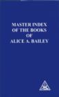 Image for Master Index of the Book of Alice Bailey