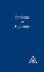 Image for Problems of humanity: With an Appendix On Semitisms in the New Testmament