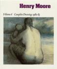 Image for Henry Moore: Complete Drawings v.6