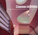 Image for Cinemas in Britain  : one hundred years of cinema architecture