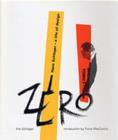 Image for Zero  : Hans Schleger, a life of design