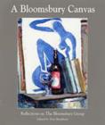 Image for A Bloomsbury canvas  : reflections on the Bloomsbury Group