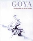 Image for Goya  : drawings from his private albums