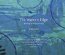 Image for The water&#39;s edge  : meetings of image and word