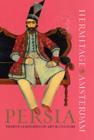 Image for Persia  : thirty centuries of art &amp; culture