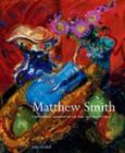 Image for Matthew Smith  : catalogue raisonnâe of the oil paintings
