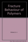 Image for Fracture Behaviour of Polymers