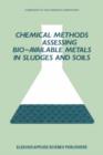 Image for Chemical Methods for Assessing Bio-Available Metals in Sludges and Soils