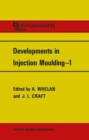 Image for DEVELOPMENTS IN INJECTION MOULDING 1