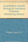 Image for Quantitative aquatic biological indicators