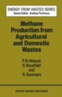 Image for Methane Production from Agricultural and Domestic Wastes