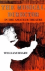 Image for The Musical Director in the Amateur Theatre