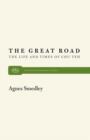 Image for Great Road : Life and Times of Chu Teh