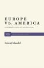 Image for Europe Vs. America : Contradictions of Imperialism