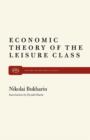 Image for Economic Theory of the Leisure Class