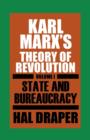 Image for Karl Marx&#39;s Theory of Revolution : Pt. 1 : State and Bureaucracy