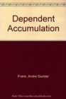 Image for Dependent Accumulation