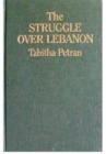 Image for The Struggle over Lebanon