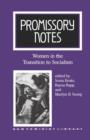 Image for Promissory Notes : Women in the Transition to Socialism