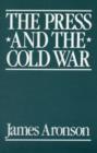Image for The Press and the Cold War