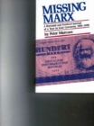 Image for Missing Marx : A Personal and Political Journal of a Year in East Germany, 1989-1990
