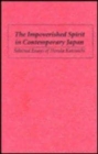 Image for Impoverished Spirit in Contemporary Japan : Selected Essays of Honda Katsuichi