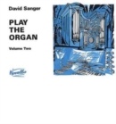 Image for Play The Organ Volume 2
