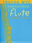 Image for A Beginners Book For The Flute Part 1