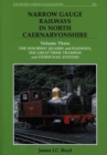 Image for Narrow Gauge Railways in North Caernarvonshire