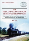 Image for The Midland Railway Route from Wolverhampton