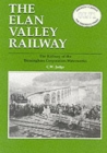 Image for Elan Valley Railway : Railway of the Birmingham Railway Waterworks