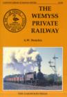Image for The Wemyss Private Railway or Mr.Wemyss Railways