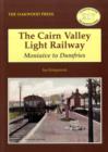 Image for The Cairn Valley Light Railway