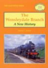 Image for The Wensleydale Branch  : a new history