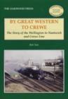 Image for By Great Western to Crewe
