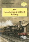 Image for The Manchester and Milford Railway