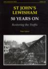 Image for St John&#39;s Lewisham 50 Years on Restoring Traffic