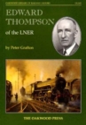 Image for Edward Thompson of the LNER