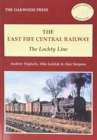 Image for The East of Fife Central Railway : The Lochty Line