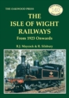 Image for The Isle of Wight railway  : from 1923 onwards