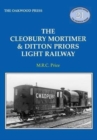 Image for The Cleobury Mortimer &amp; Ditton Priors Light Railway