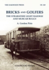 Image for Bricks and golfers  : the Strathbathie Light Railway and Murcar buggy