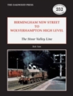 Image for Birmingham New Street to Wolverhampton High Level  : the Stour Valley Line